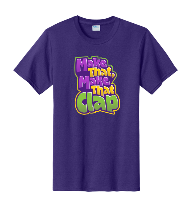 Make That Clap Tee